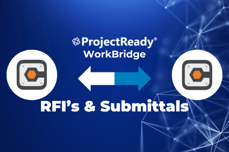 ProjectReady Unveils Industry-First Procore-to-Procore Sync for RFI and Submittal Workflows