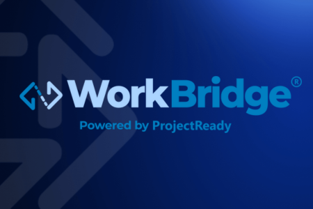 ProjectReady Unveils the All-New WorkBridge – Automating Data Sync, Transfer, and Project Closeout Across Autodesk Construction Cloud and Procore